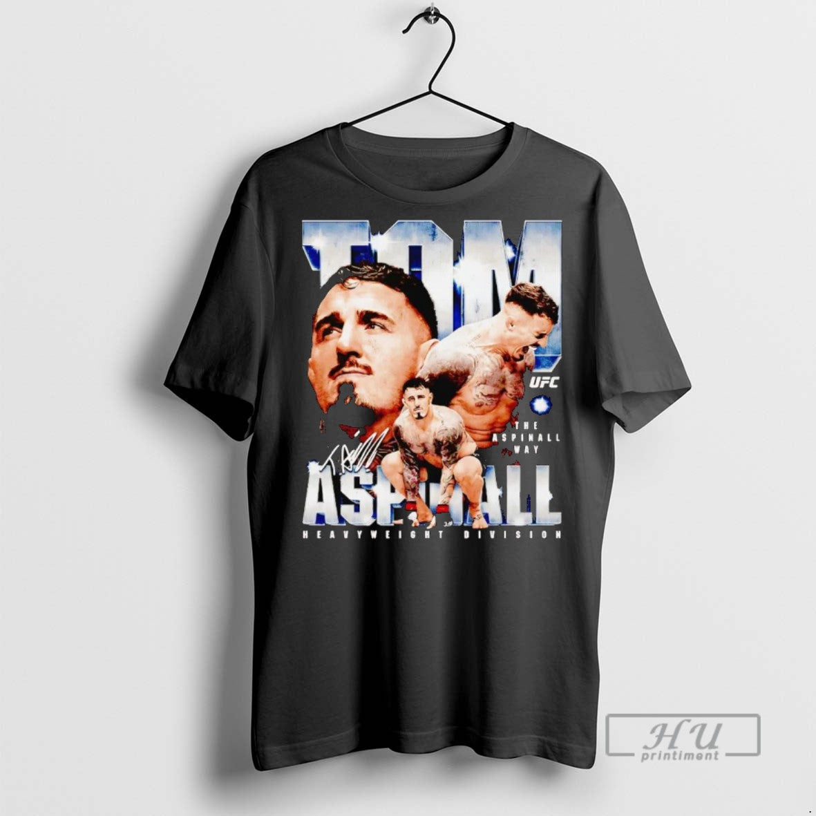 Officials Trending Tom Aspinall The Way Ufc Signature - Adult & Kids T-Shirts, Sweatshirts & Hoodies apparel design preview 1