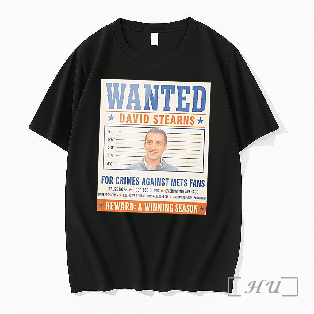 Officials Wanted David Stearns For Crimes Against - Adult & Kids T-Shirts, Sweatshirts & Hoodies apparel design preview 1