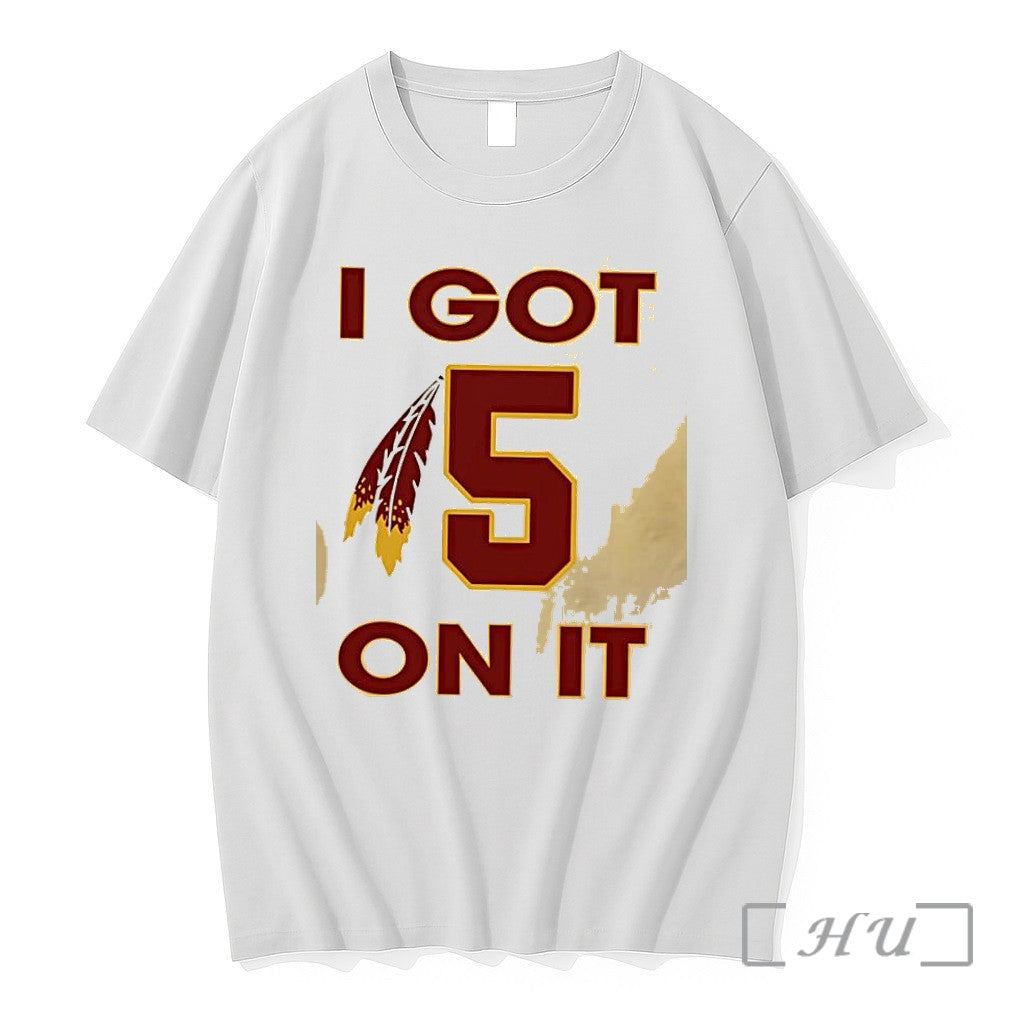 Officials Washington Commanders I Got 5 On It - Adult & Kids T-Shirts, Sweatshirts & Hoodies apparel design preview 1
