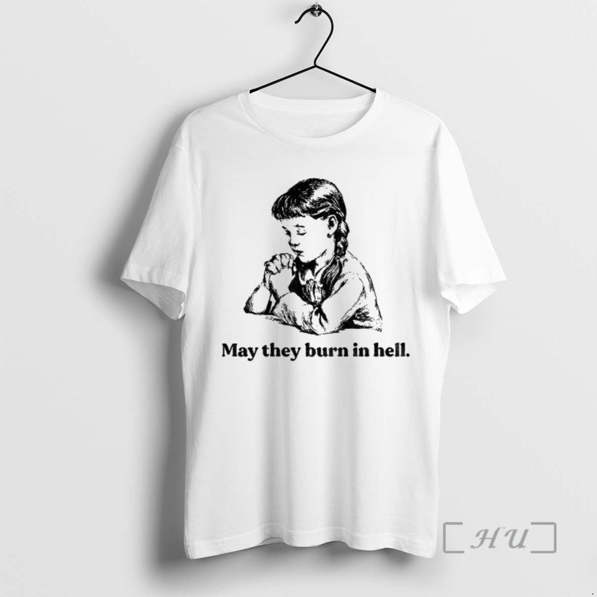 Officials Women May They Burn In Hell - Adult & Kids T-Shirts, Sweatshirts & Hoodies apparel design preview 1
