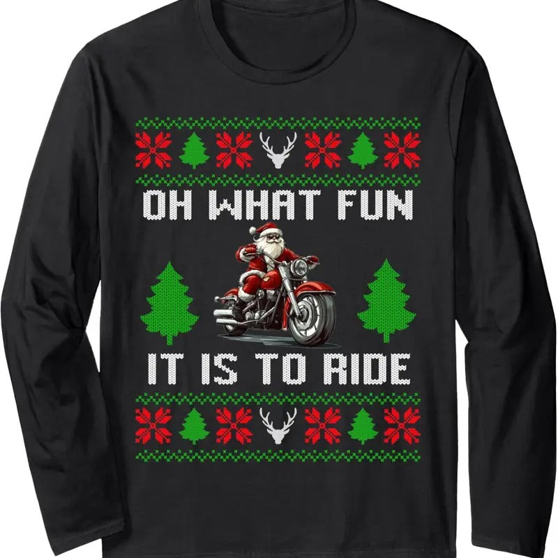 Oh What Fun Is Ride Motorcycle Santa Ugly T - Adult & Kids T-Shirts, Sweatshirts & Hoodies apparel design preview 1