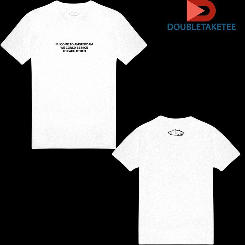 Olivia Dean If I Come To Amsterdam We Could Be Nice - Adult & Kids T-Shirts, Sweatshirts & Hoodies apparel design preview 1
