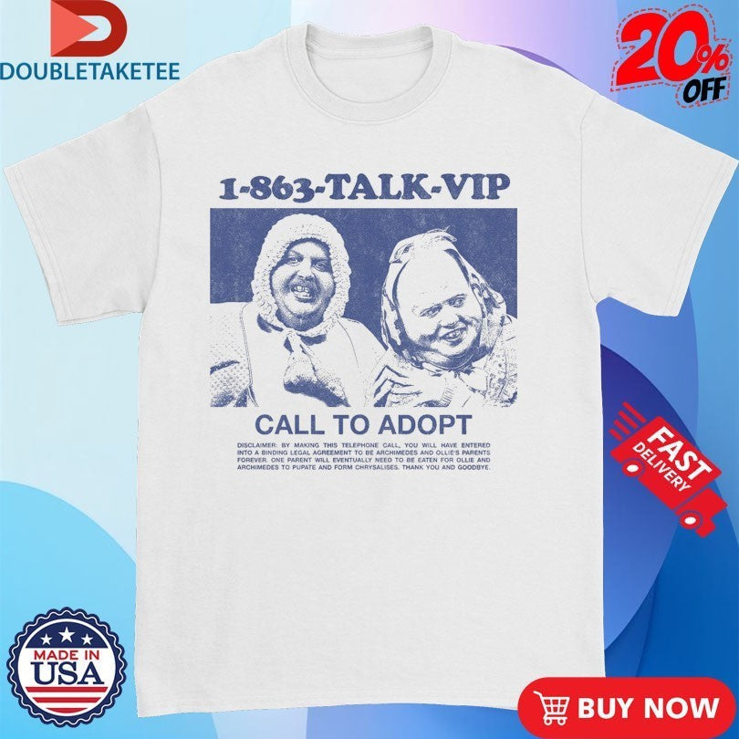 Ollie And Archimedes Talk Vip Call To Adopt - Adult & Kids T-Shirts, Sweatshirts & Hoodies apparel design preview 1