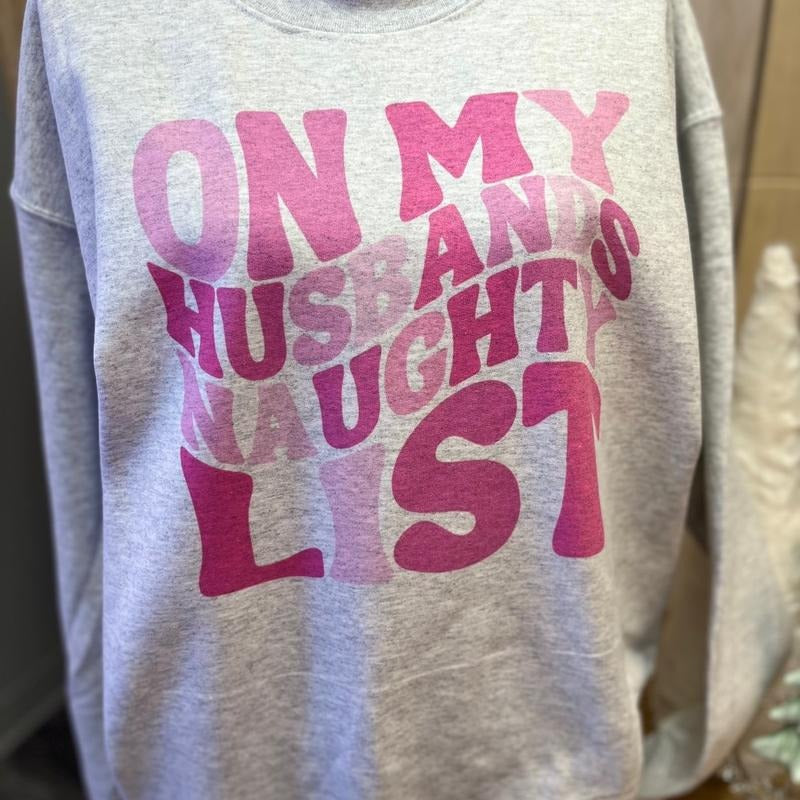 My Husbands Naughty List - Adult & Kids T-Shirts, Sweatshirts & Hoodies apparel design preview 1