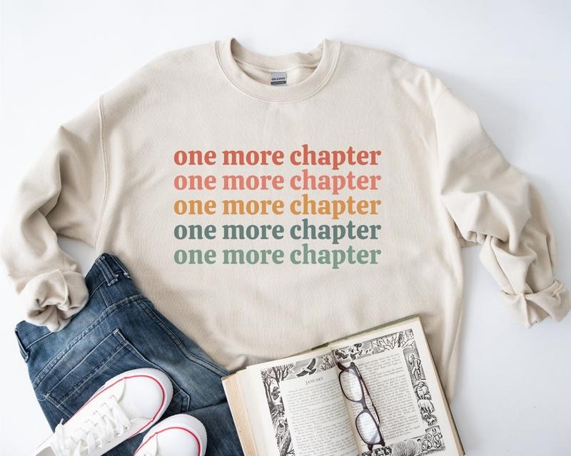 One More Chapter Book School Librarian Bookish - Adult & Kids T-Shirts, Sweatshirts & Hoodies apparel design preview 1