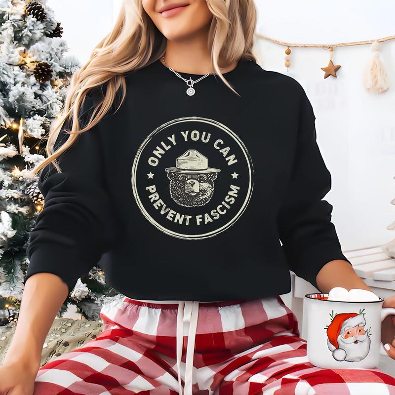 Only You Can Prevent Fascism National Park Bear Anti - Adult & Kids T-Shirts, Sweatshirts & Hoodies apparel design preview 1