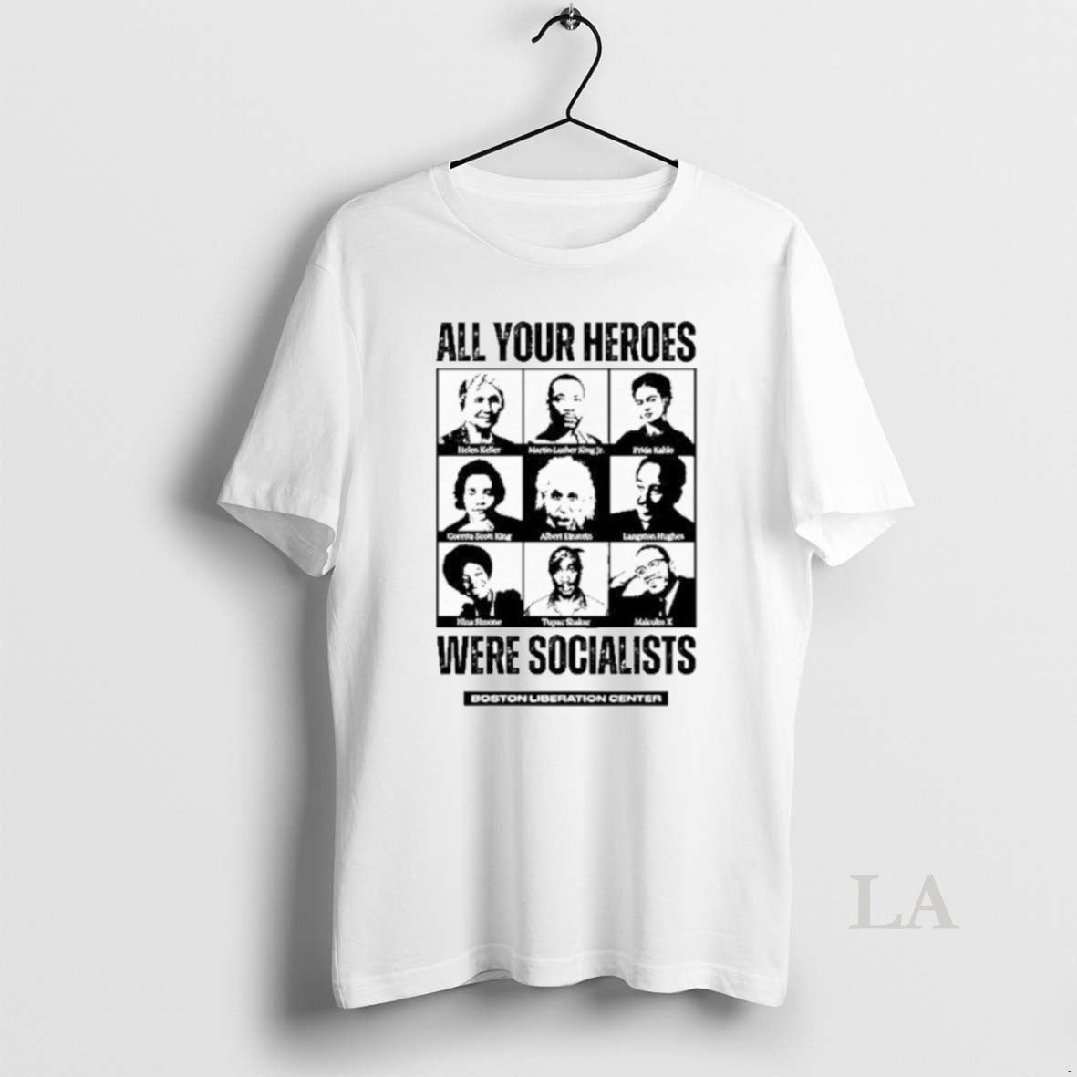 Original All Your Heroes Were Socialist - Adult & Kids T-Shirts, Sweatshirts & Hoodies apparel design preview 1