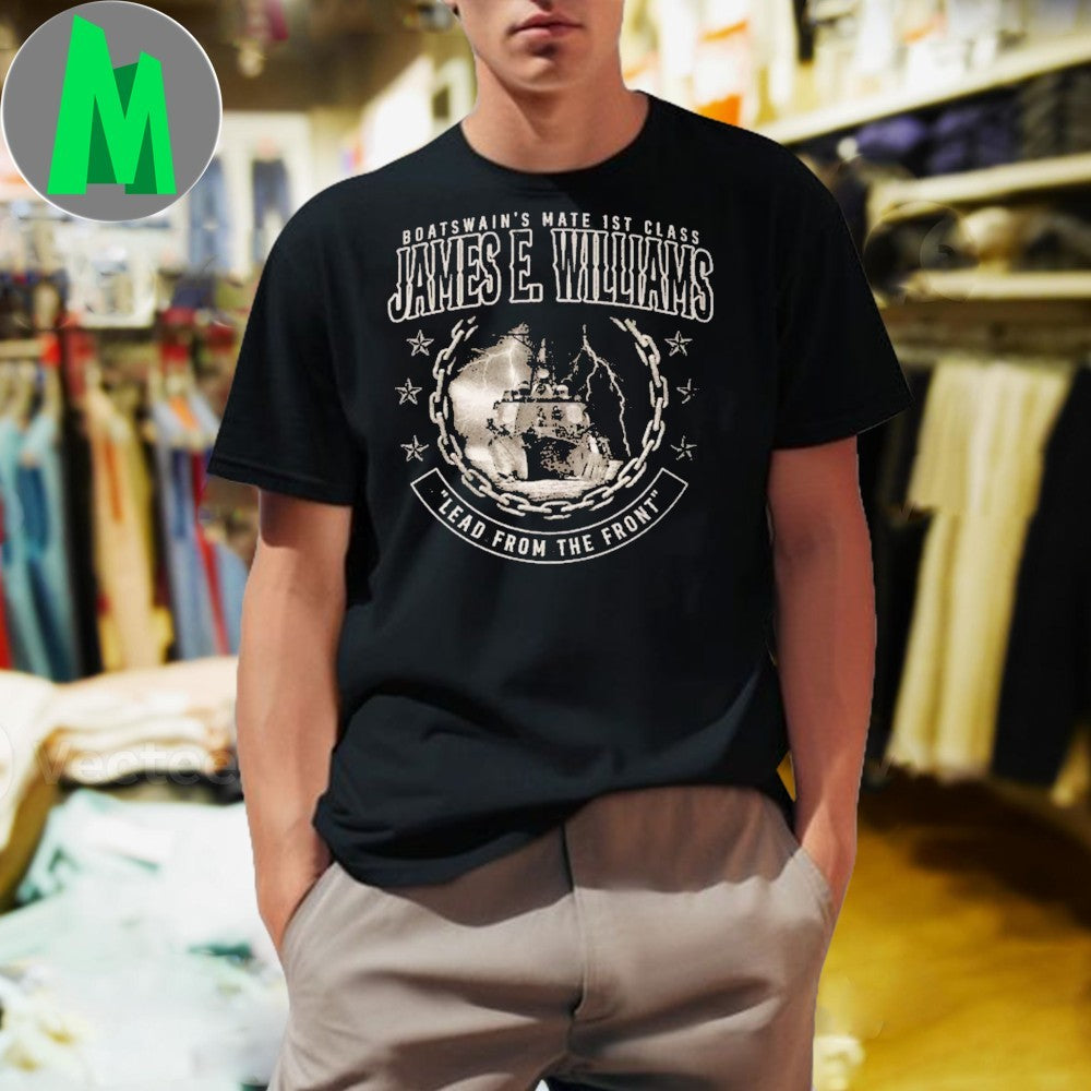 Original Boatswain's Mate 1st Class James E. Williams - Adult & Kids T-Shirts, Sweatshirts & Hoodies apparel design preview 1