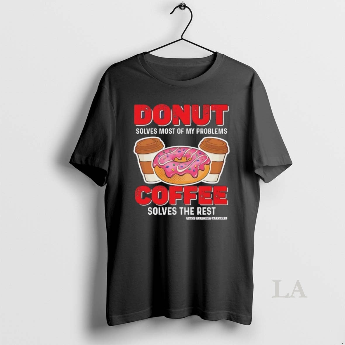 Original Donut Solves Most Of My Problems Coffee The - Adult & Kids T-Shirts, Sweatshirts & Hoodies apparel design preview 1