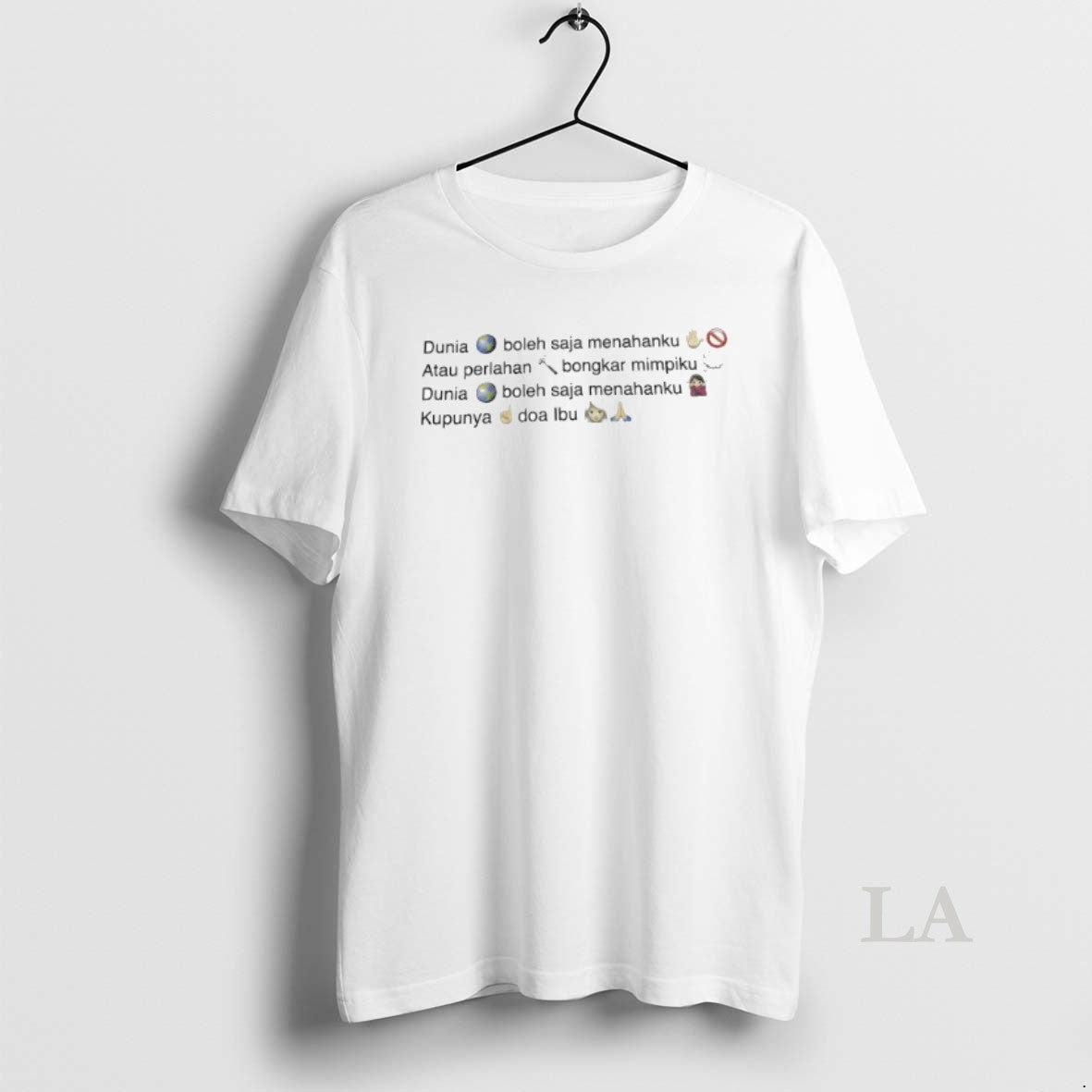 Original Dunia Boleh Saja Menahanku Atau Perlahan - Adult & Kids T-Shirts, Sweatshirts & Hoodies apparel design preview 1