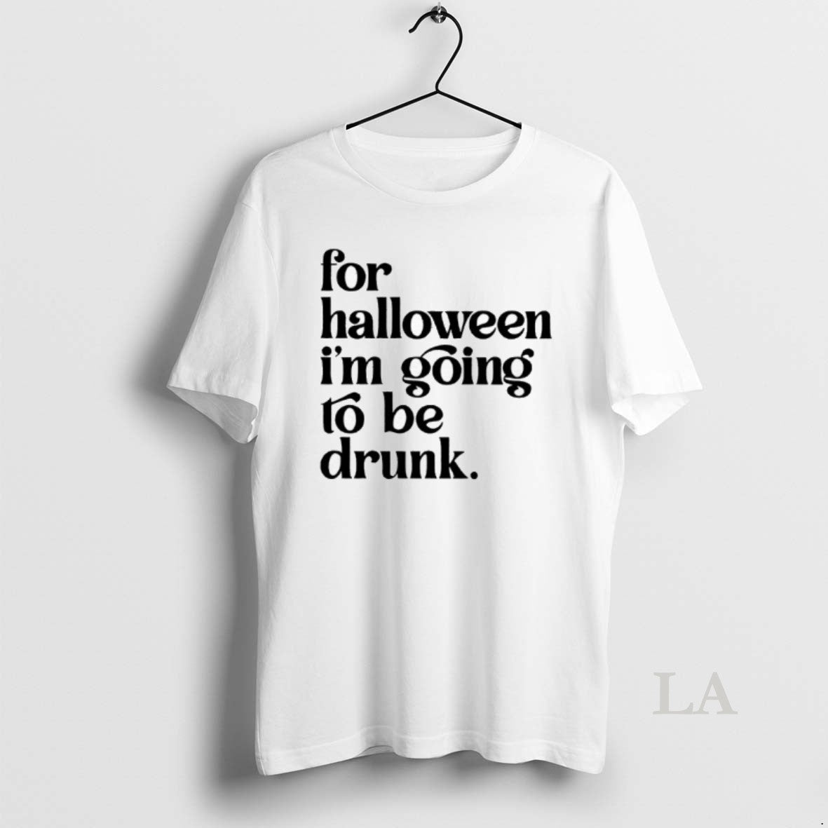 Original For Halloween Im Going To Be Drunk - Adult & Kids T-Shirts, Sweatshirts & Hoodies apparel design preview 1