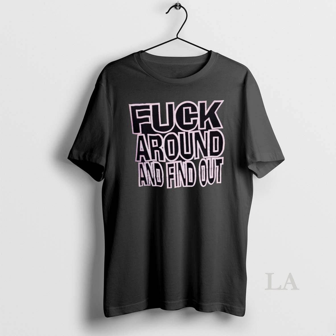 Original Fuck Around And Find Out - Adult & Kids T-Shirts, Sweatshirts & Hoodies apparel design preview 1