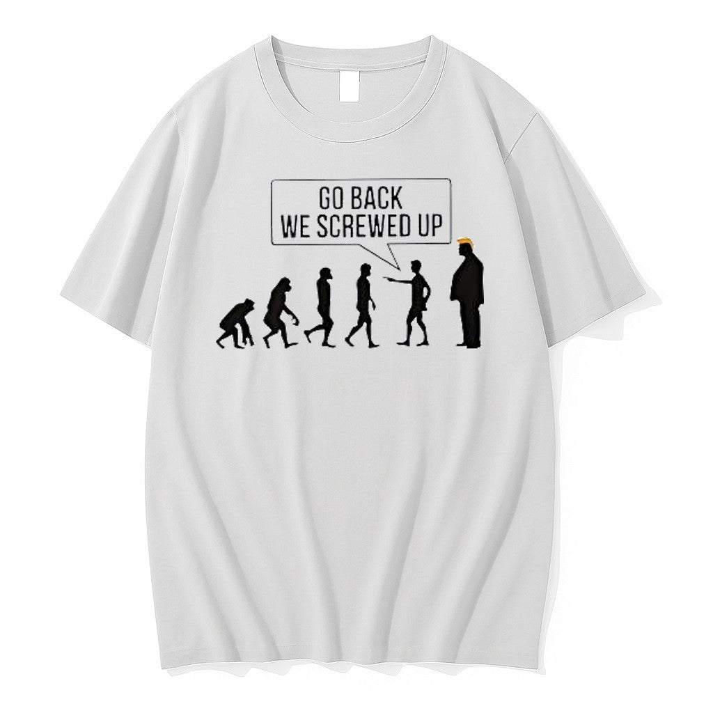 Original Go Back We Screwed Up Jpg - Adult & Kids T-Shirts, Sweatshirts & Hoodies apparel design preview 1