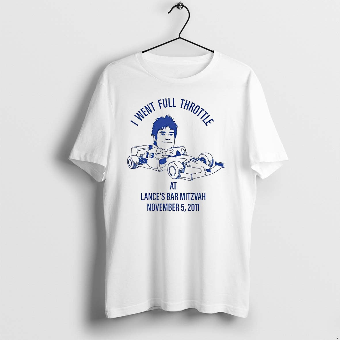 Original I Went Full Throttle Lances Bar Mitzvah 2011 - Adult & Kids T-Shirts, Sweatshirts & Hoodies apparel design preview 1