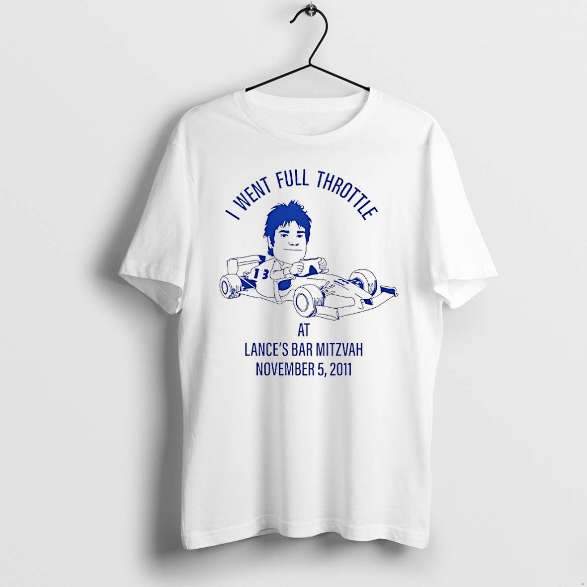 Original I Went Full Throttle Lances Mar Mitzvah 2011 - Adult & Kids T-Shirts, Sweatshirts & Hoodies apparel design preview 1