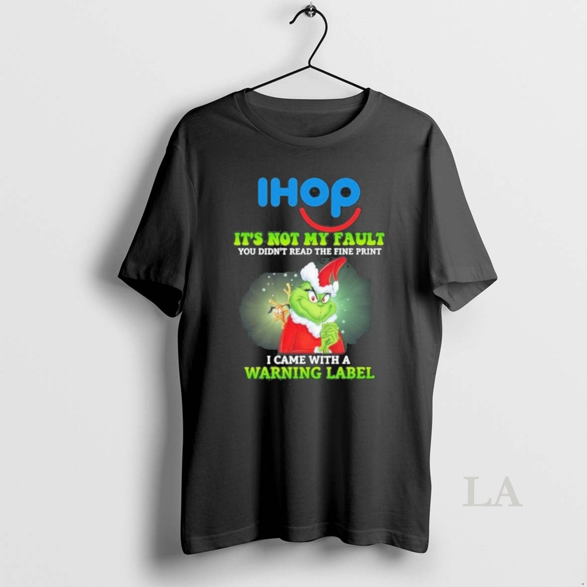 Original Ihop Santa Grinch Its Not My Fault I Came - Adult & Kids T-Shirts, Sweatshirts & Hoodies apparel design preview 1