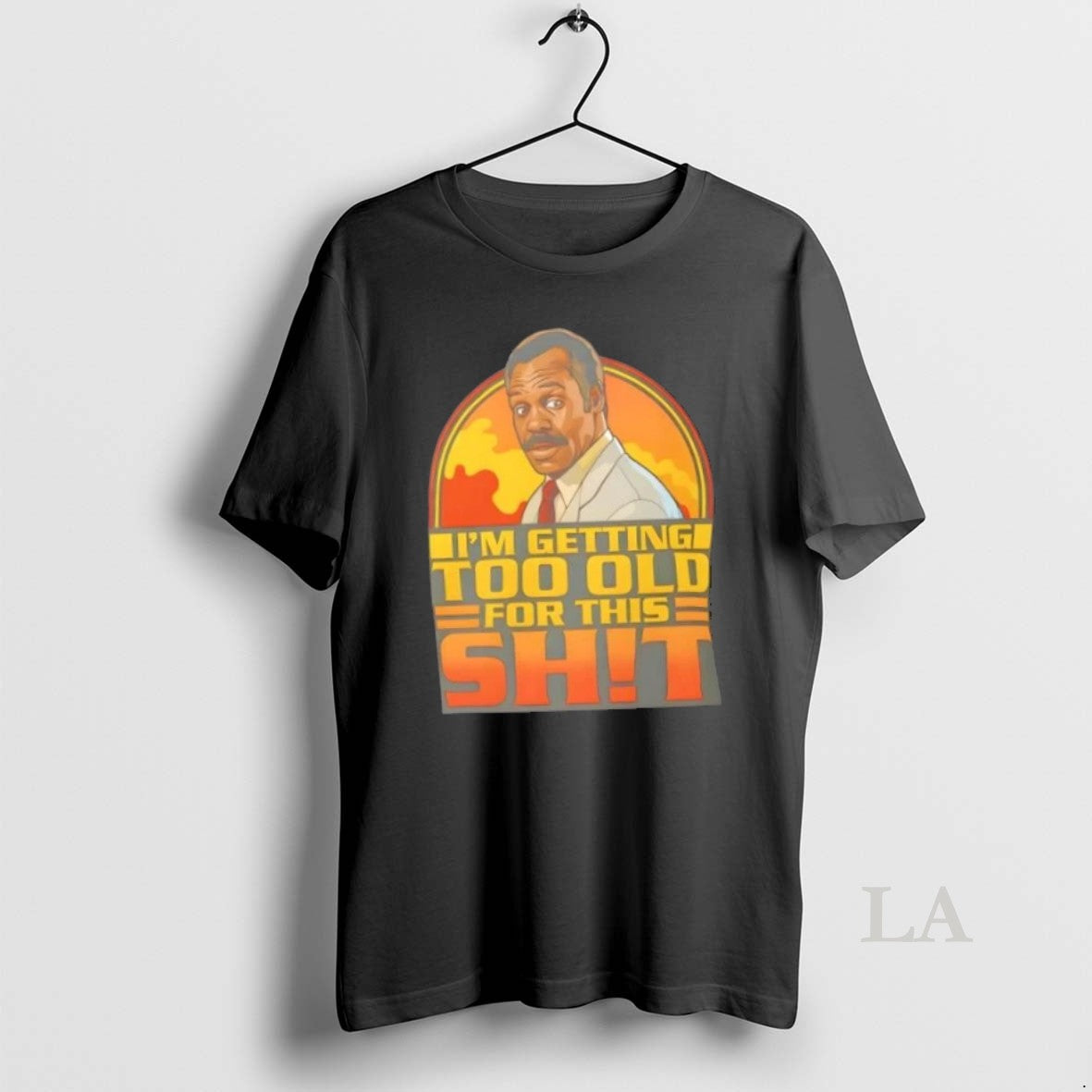 Original Im Getting Too Old For This Shit Retro - Adult & Kids T-Shirts, Sweatshirts & Hoodies apparel design preview 1