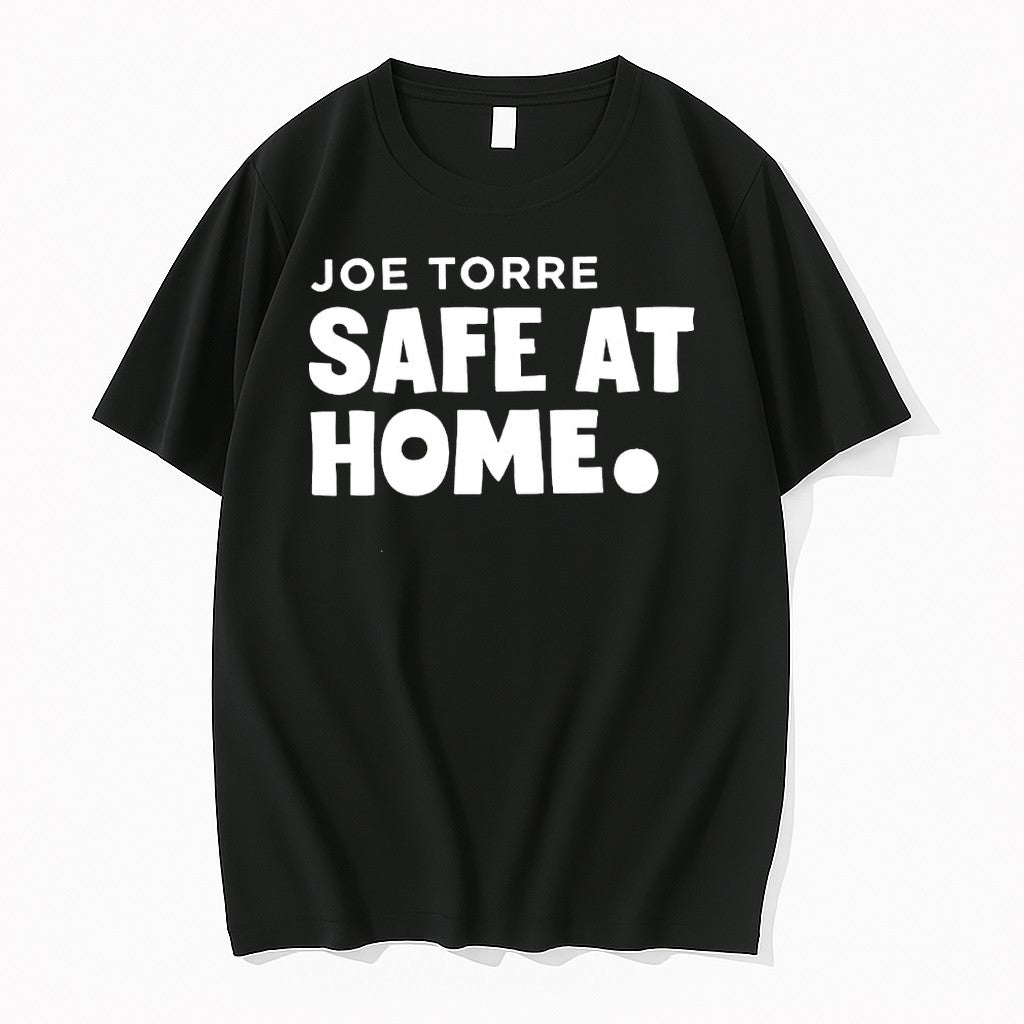 Original Joe Torre Safe At Home Letter Jpg - Adult & Kids T-Shirts, Sweatshirts & Hoodies apparel design preview 1