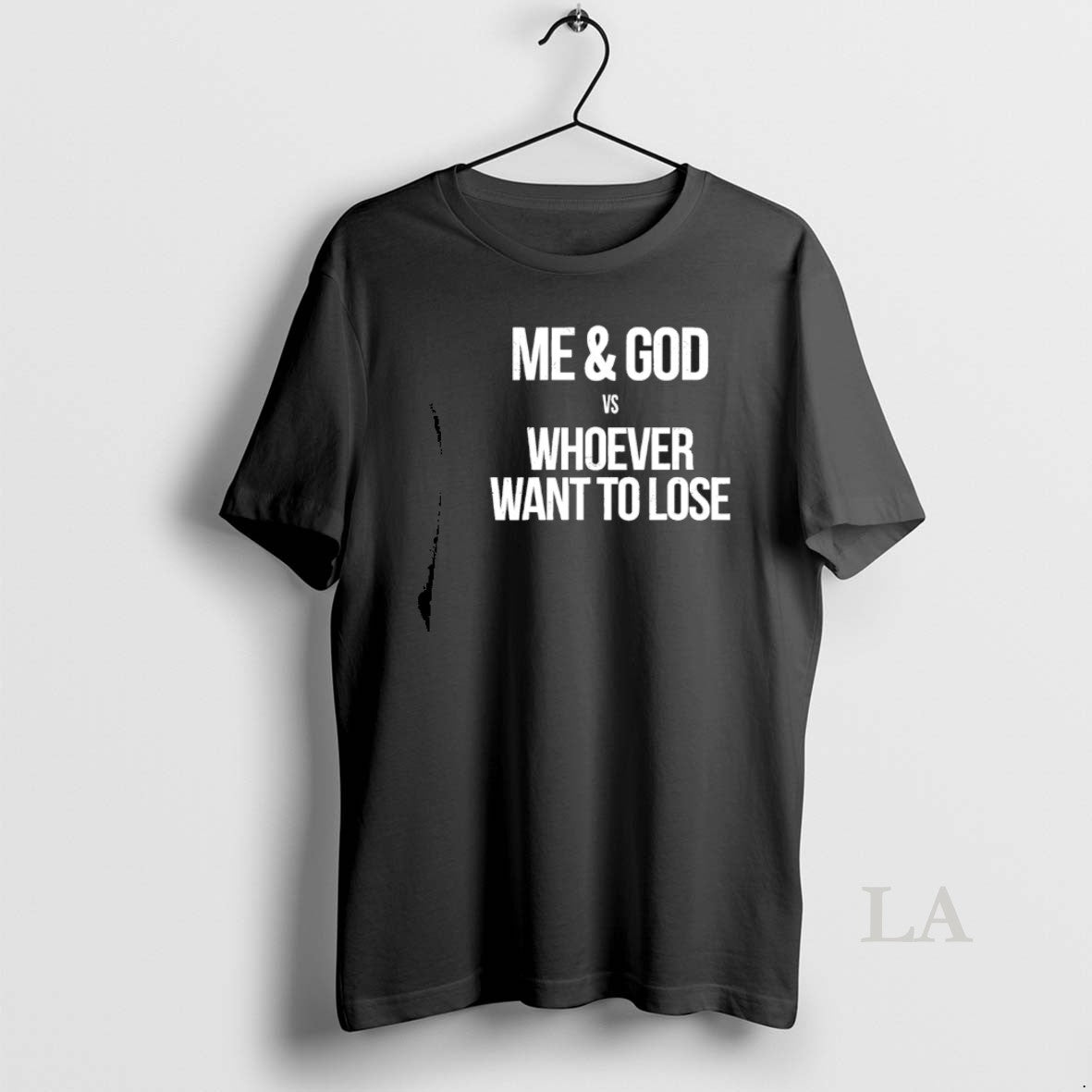 Original Me And God Vs Whoever Want To Lose - Adult & Kids T-Shirts, Sweatshirts & Hoodies apparel design preview 1