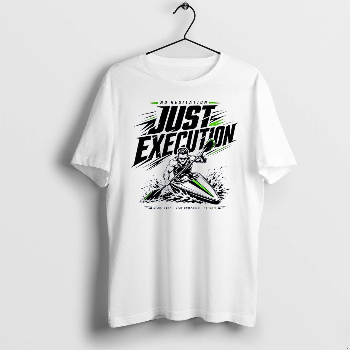 Original No Hesitation Just Execution Kayaker - Adult & Kids T-Shirts, Sweatshirts & Hoodies apparel design preview 1