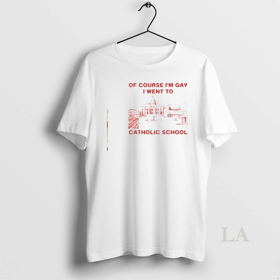 Original Of Course Im Gay I Went To Catholic School - Adult & Kids T-Shirts, Sweatshirts & Hoodies apparel design preview 1
