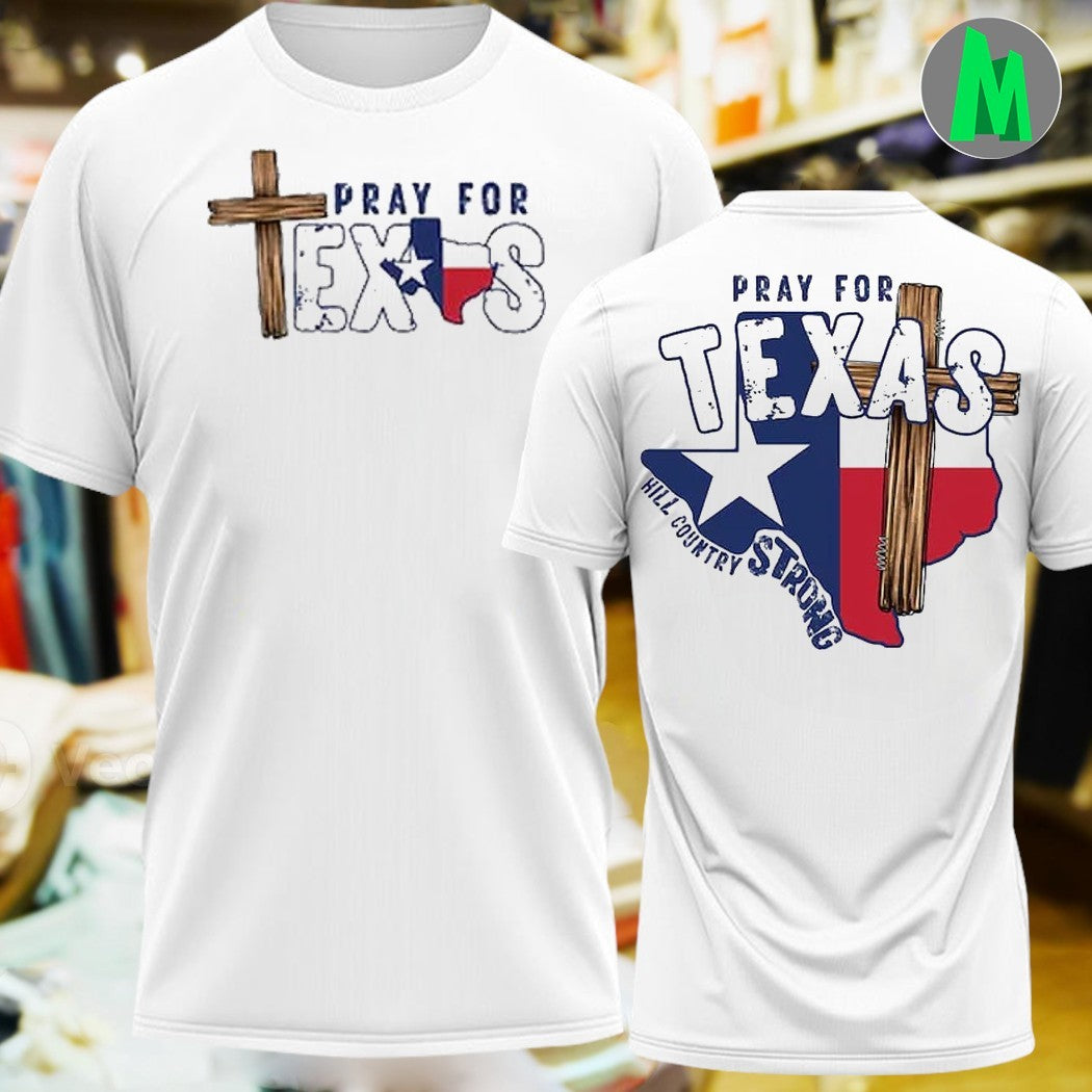 Original Pray For Texas Hill Country Strong Flag - Adult & Kids T-Shirts, Sweatshirts & Hoodies apparel design preview 1