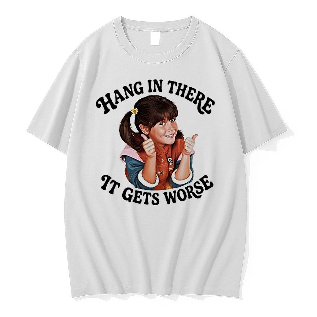 Original Punky Brewster Hang In There It Gets Worse - Adult & Kids T-Shirts, Sweatshirts & Hoodies apparel design preview 1