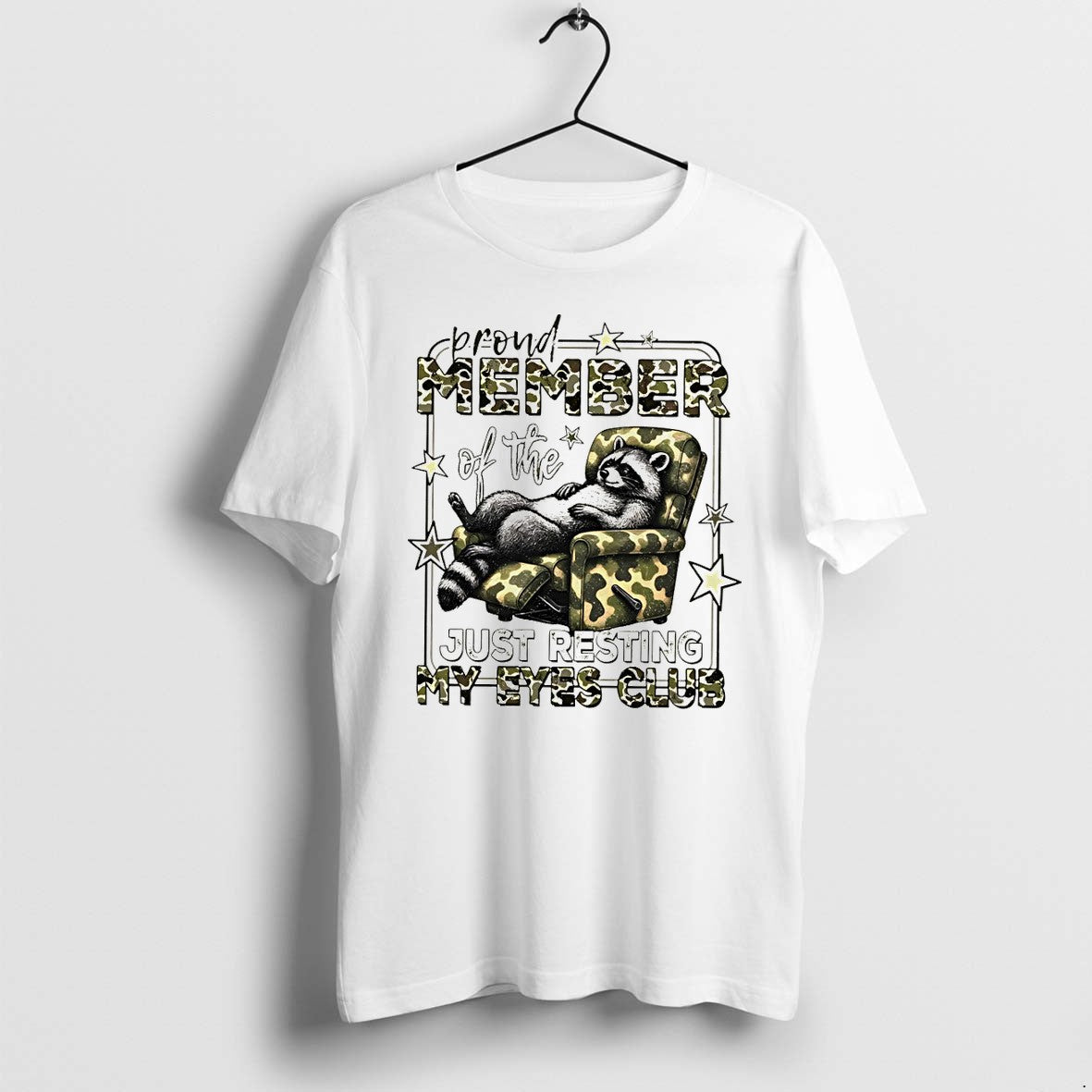 Original Raccoon Proud Member Of The Just Resting My - Adult & Kids T-Shirts, Sweatshirts & Hoodies apparel design preview 1