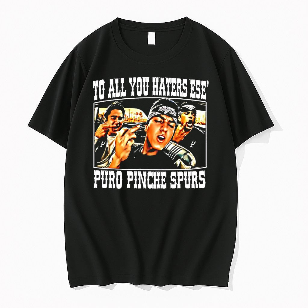Original San Antonio Spurs To All You Haters Ese Puro - Adult & Kids T-Shirts, Sweatshirts & Hoodies apparel design preview 1