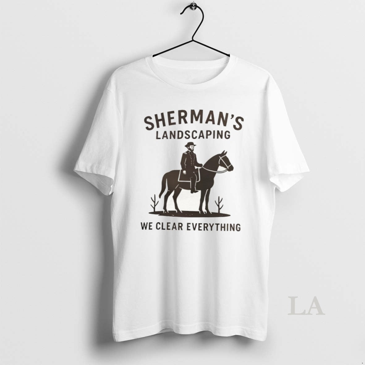 Original Shermans Landscaping We Clear Everything - Adult & Kids T-Shirts, Sweatshirts & Hoodies apparel design preview 1