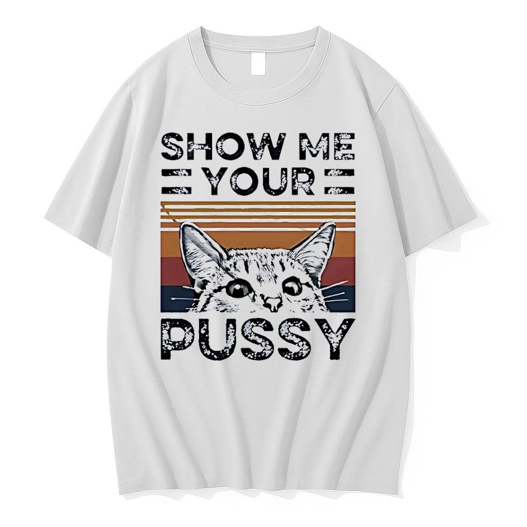 Original Show Me Your Pussy Cat White Jpg - Adult & Kids T-Shirts, Sweatshirts & Hoodies apparel design preview 1