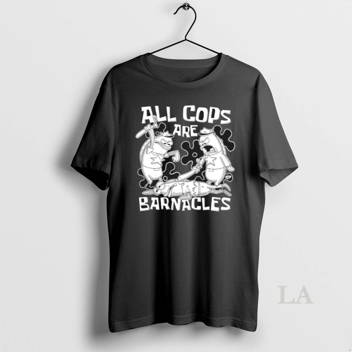 Original Squarepants All Cops Are Barnacles - Adult & Kids T-Shirts, Sweatshirts & Hoodies apparel design preview 1