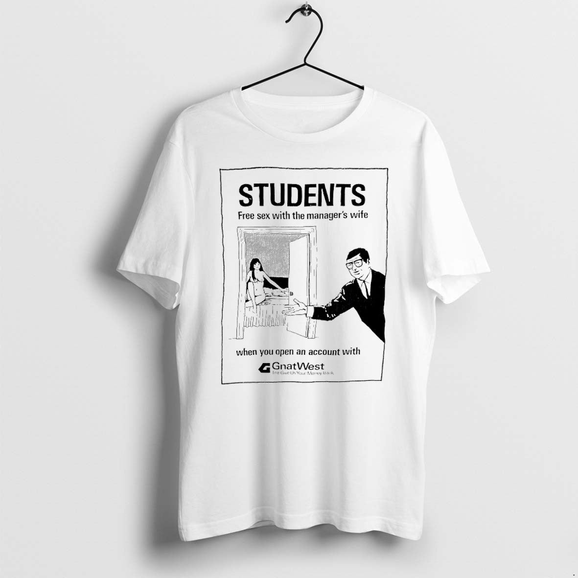 Original Students Free Sex With The Managers Wife - Adult & Kids T-Shirts, Sweatshirts & Hoodies apparel design preview 1