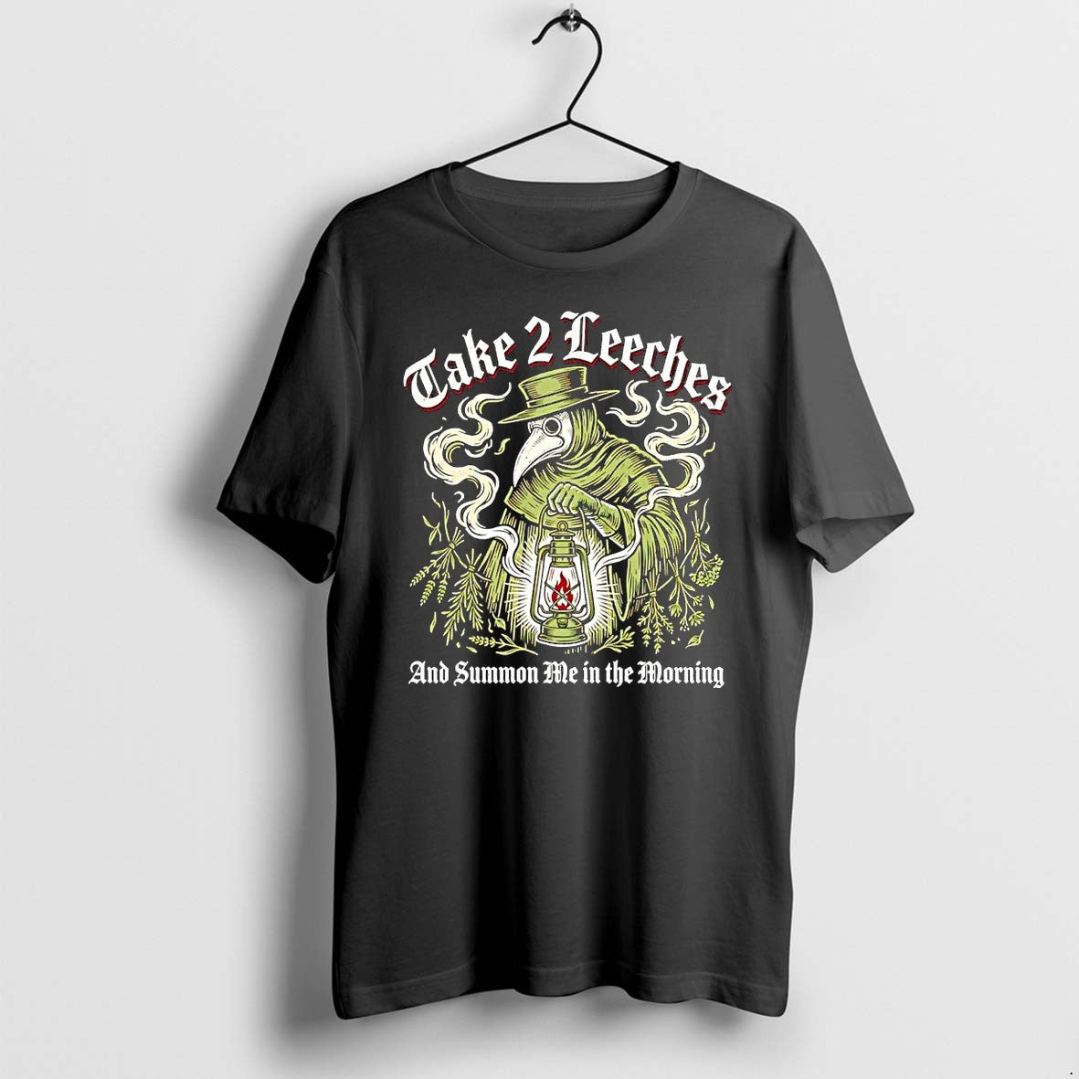 Original Take 2 Leeches And Summon Me In The Morning - Adult & Kids T-Shirts, Sweatshirts & Hoodies apparel design preview 1