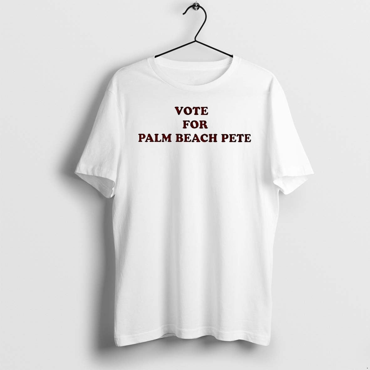 Original Vote For Palm Beach Pete Text Jpg - Adult & Kids T-Shirts, Sweatshirts & Hoodies apparel design preview 1
