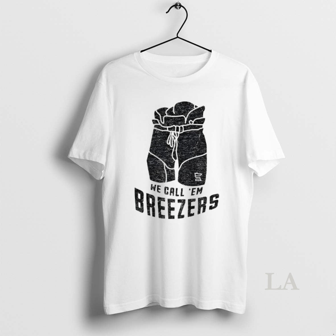 Original We Call Em Breezers - Adult & Kids T-Shirts, Sweatshirts & Hoodies apparel design preview 1