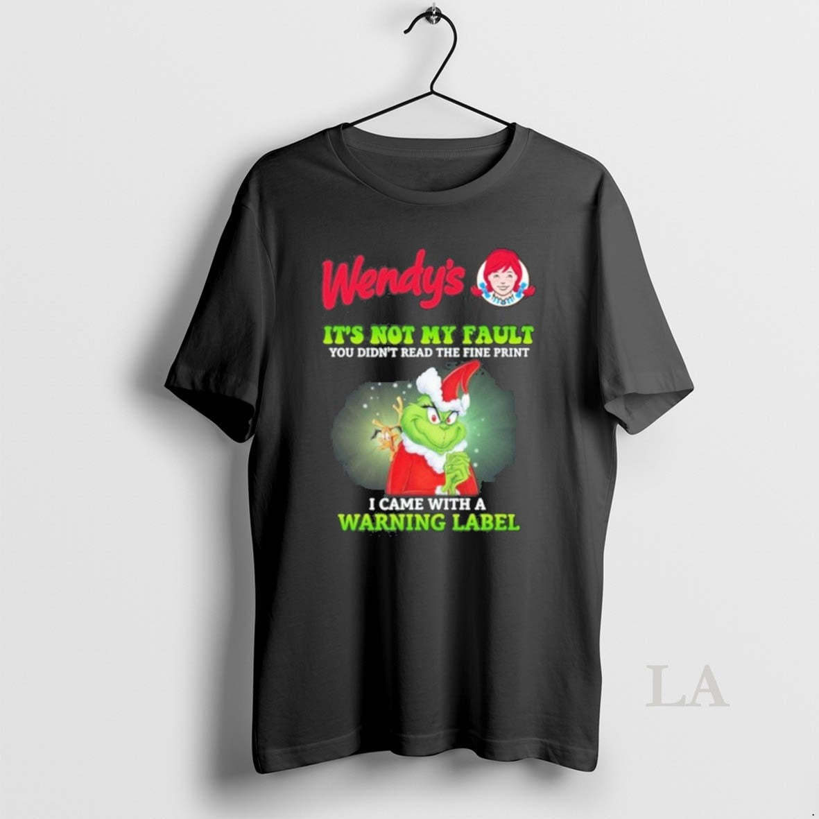 Original Wendys Santa Grinch Its Not My Fault I Came - Adult & Kids T-Shirts, Sweatshirts & Hoodies apparel design preview 1