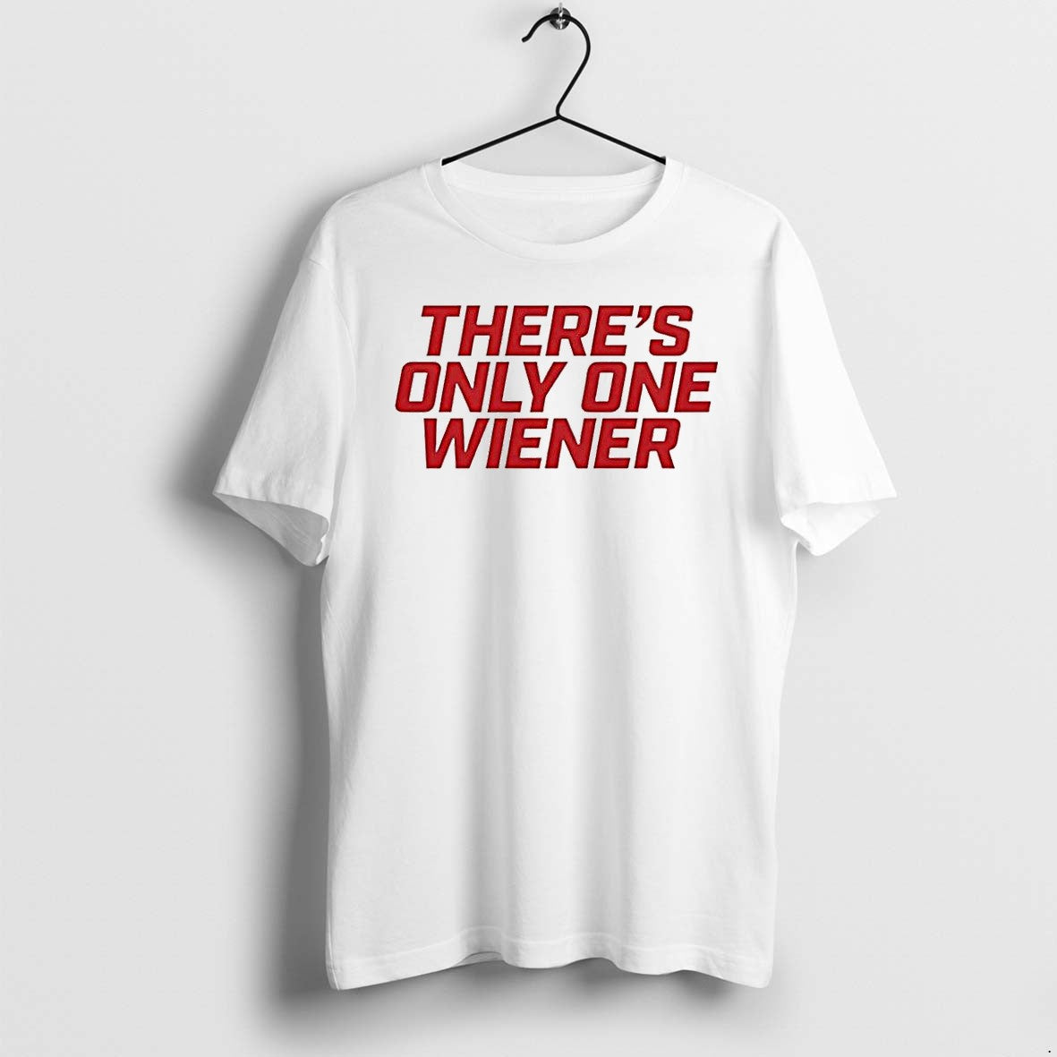 Original Wienie 500 Theres Only One Wiener 2026 1 Jpg - Adult & Kids T-Shirts, Sweatshirts & Hoodies apparel design preview 1