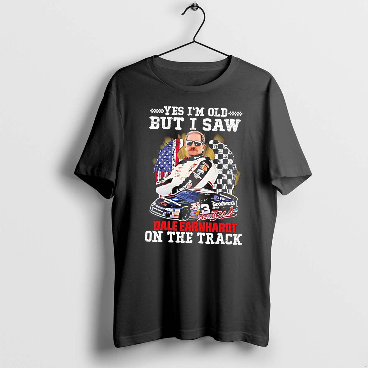 Original Yes Im Old But I Saw Dale Earnhardt On The - Adult & Kids T-Shirts, Sweatshirts & Hoodies apparel design preview 1