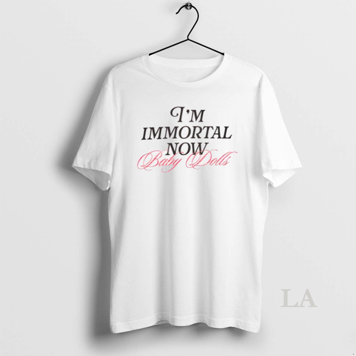 Original Im Immortal Now Baby Dolls Men - Adult & Kids T-Shirts, Sweatshirts & Hoodies apparel design preview 1