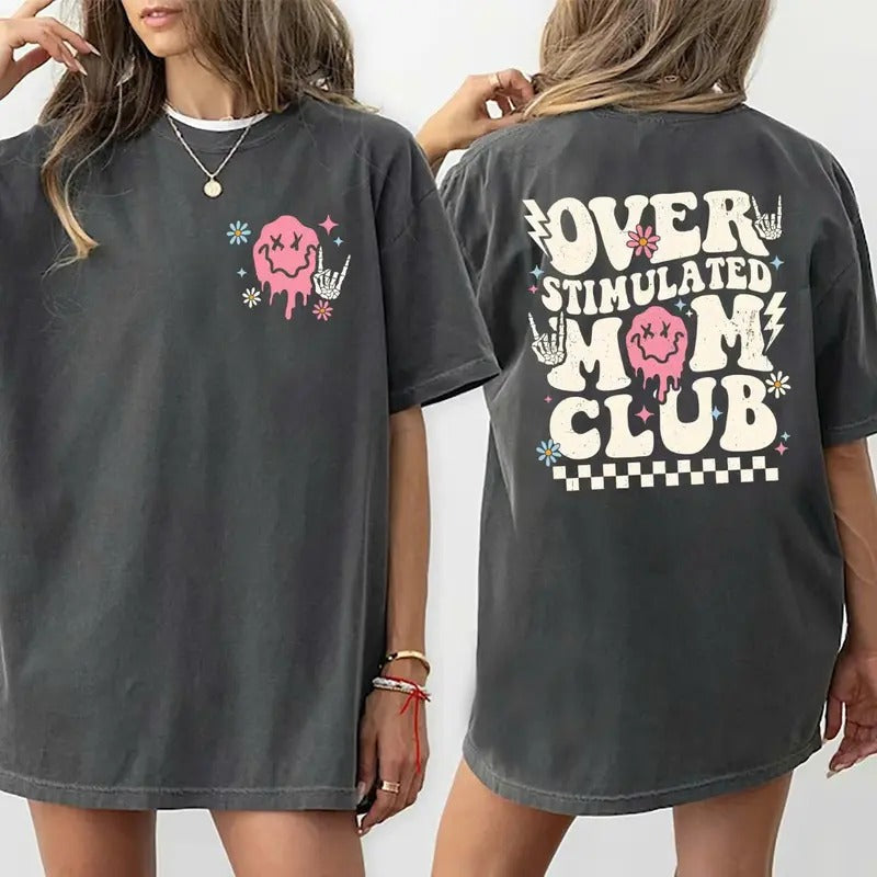 Overstimulated Mom Club Cool Printed Anxiety Casual - Adult & Kids T-Shirts, Sweatshirts & Hoodies apparel design preview 1