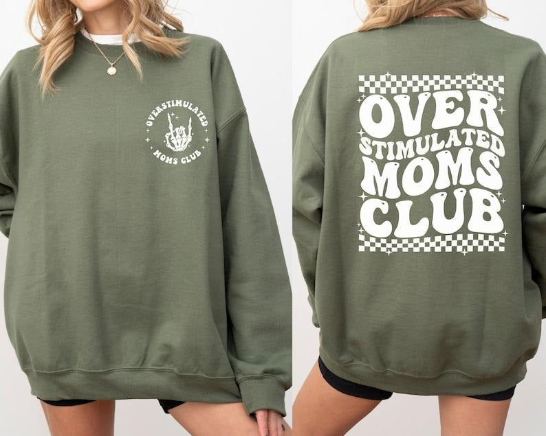 Overstimulated Moms Club E Girly - Adult & Kids T-Shirts, Sweatshirts & Hoodies apparel design preview 1