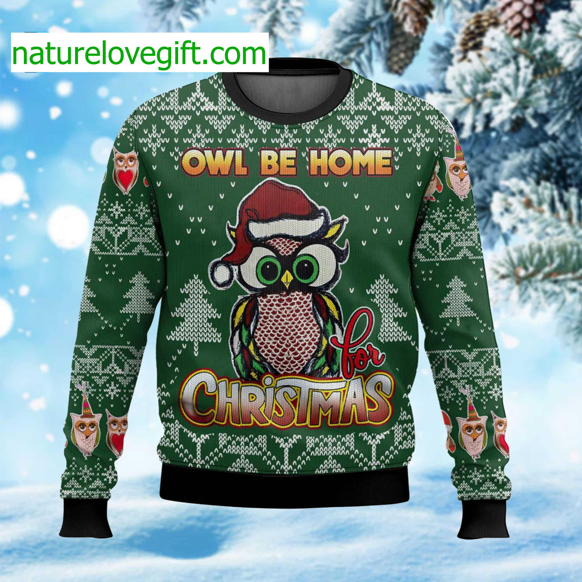 Owl Be Home For Ugly Christmas Sweater - Holiday Gift product image