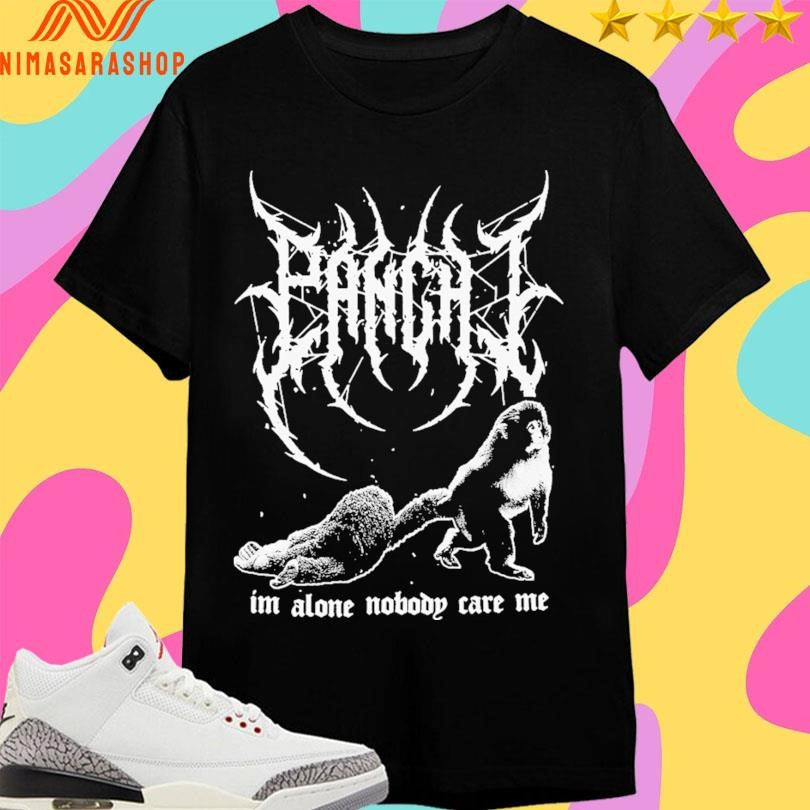 Panchi Metal I’m Alone Nobody Care Me - Adult & Kids T-Shirts, Sweatshirts & Hoodies apparel design preview 1