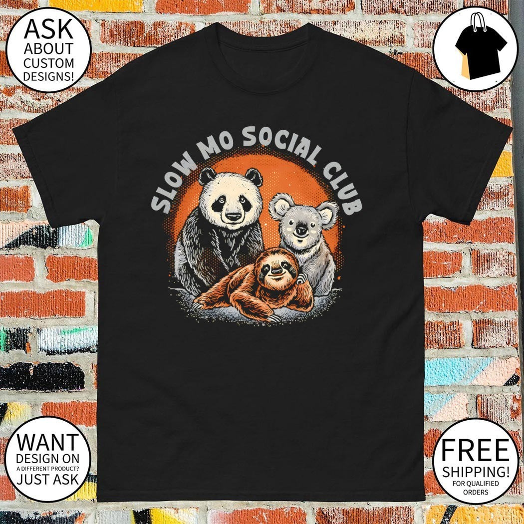 Panda koala and sloth Slow Mo Social Club - Adult & Kids T-Shirts, Sweatshirts & Hoodies apparel design preview 1