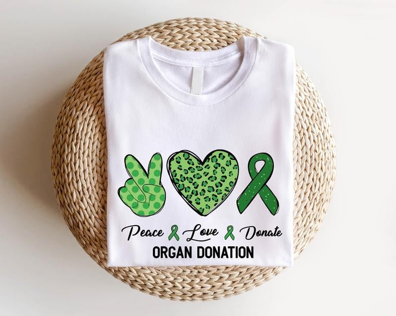 Peace Love Donate Organ Donation Awareness Green - Adult & Kids T-Shirts, Sweatshirts & Hoodies apparel design preview 1