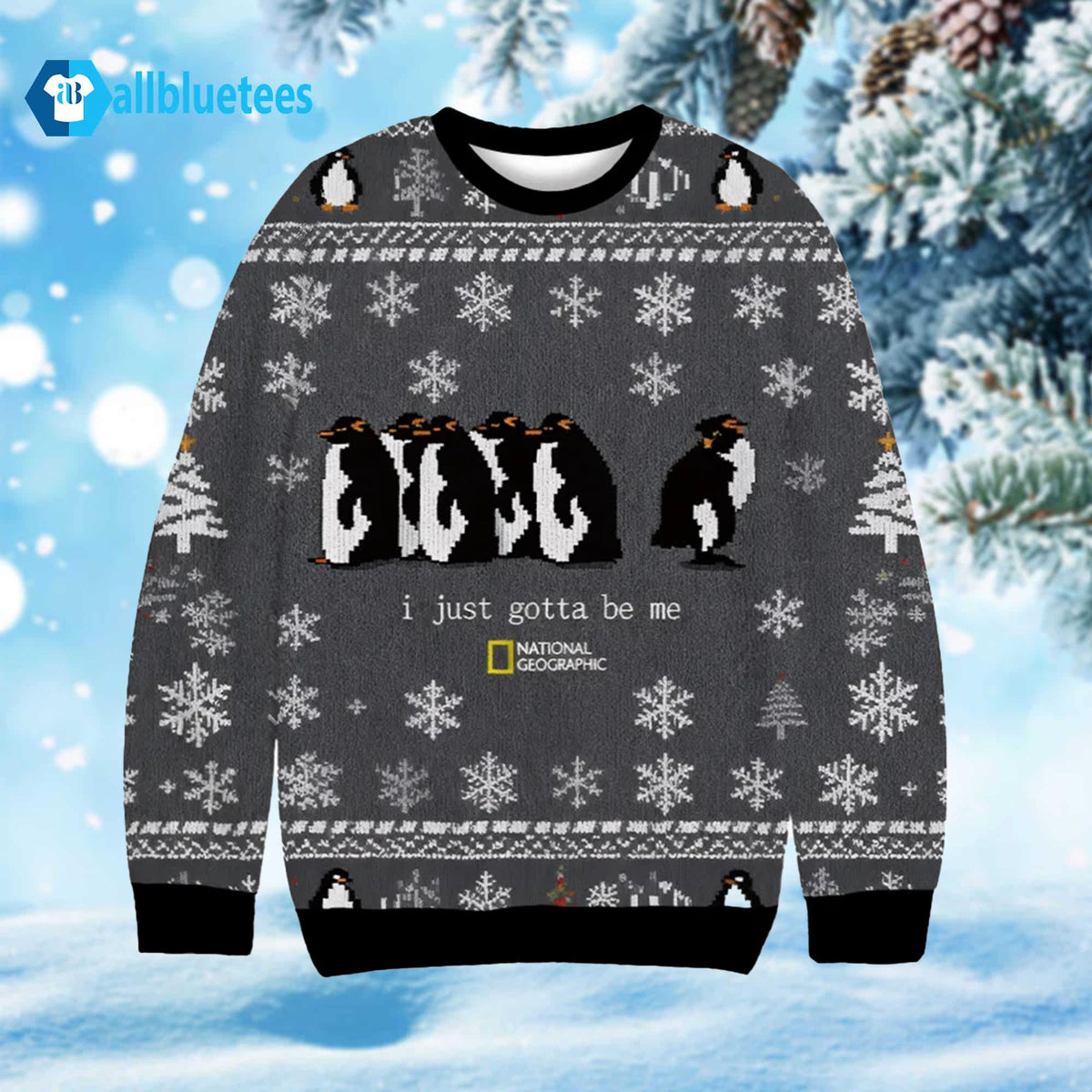Penguins I Just Gotta Be Me Ugly Christmas Sweater - Holiday Gift product image