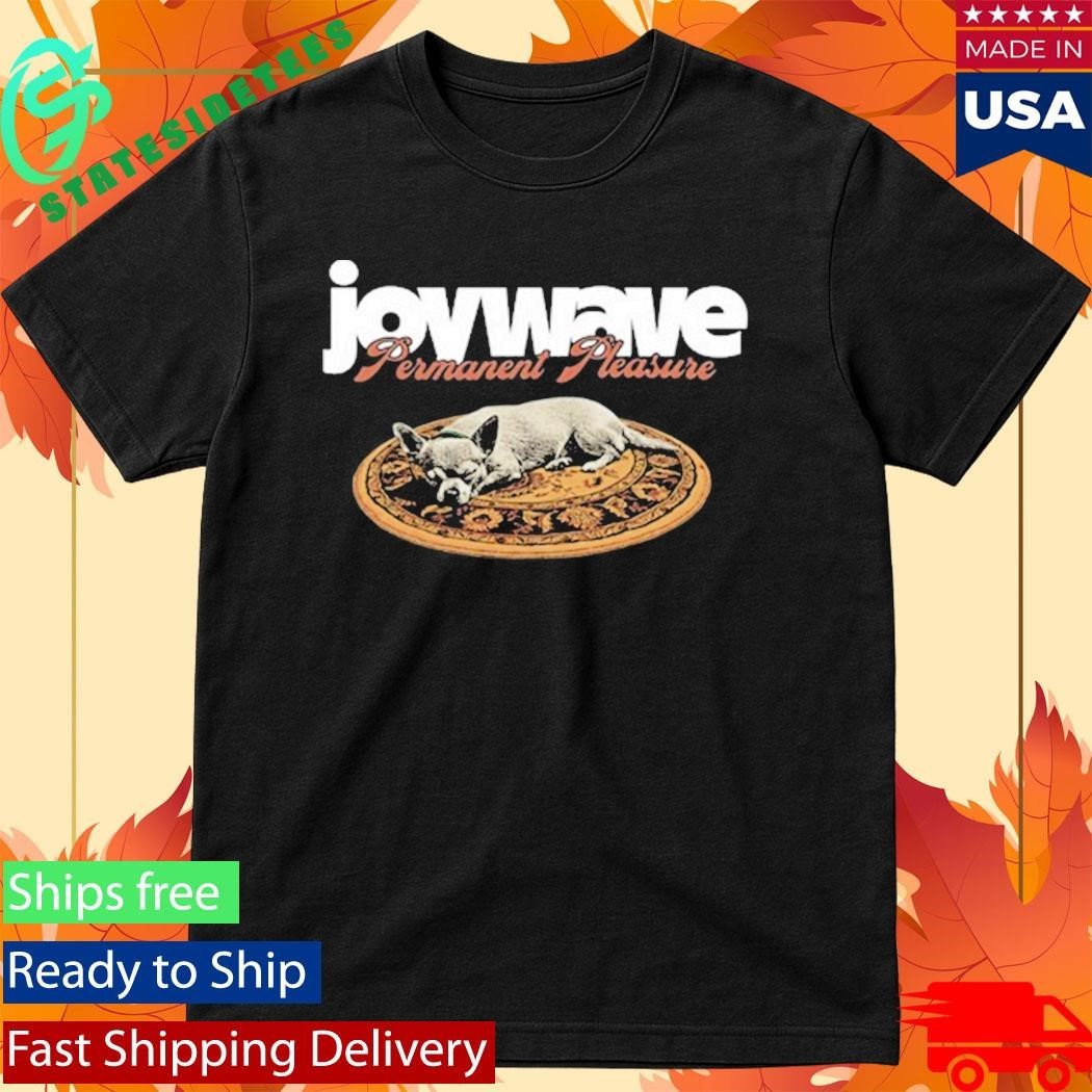 Permanent Pleasure Dog Variant Joywave - Adult & Kids T-Shirts, Sweatshirts & Hoodies apparel design preview 1