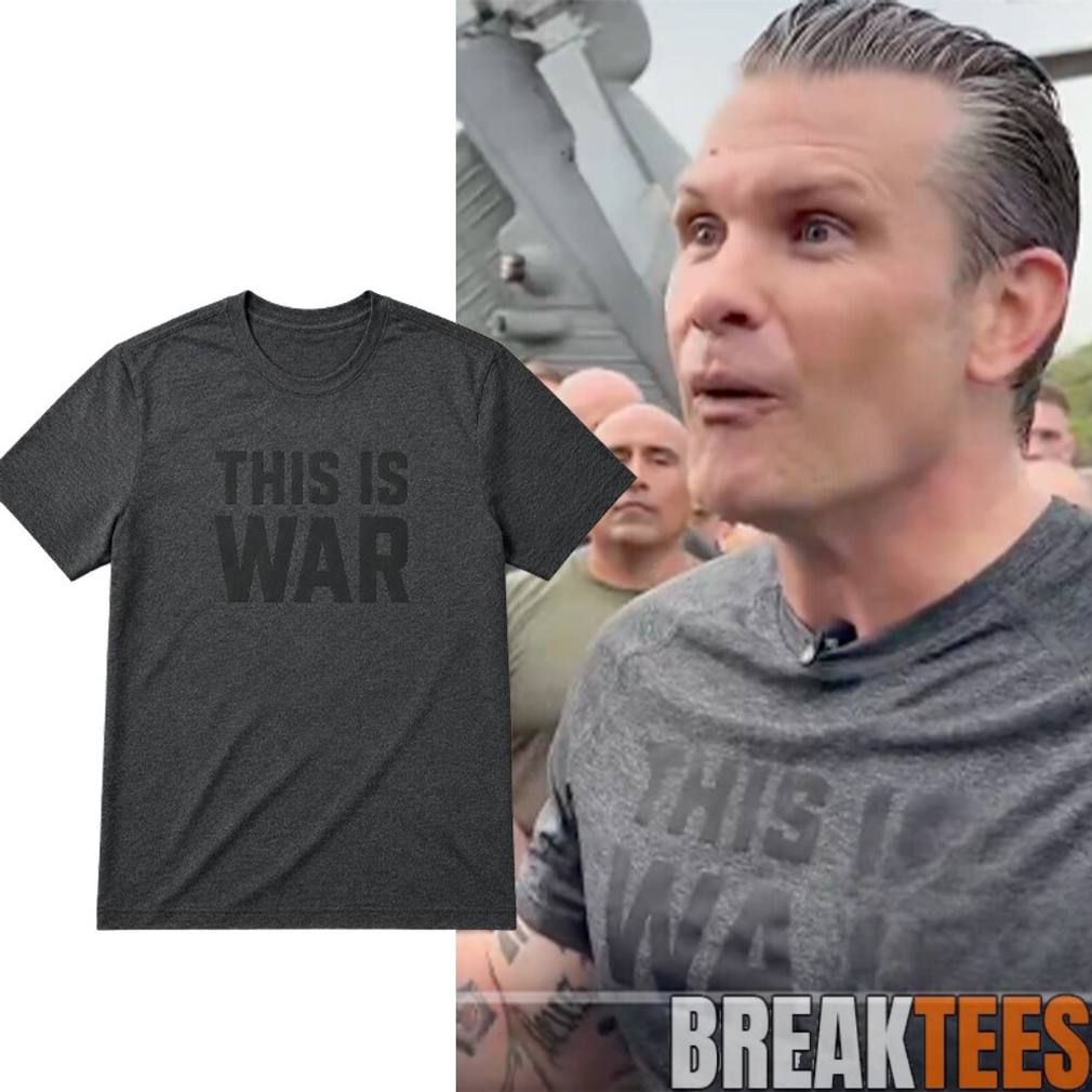 Pete Hegseth This Is War - Adult & Kids T-Shirts, Sweatshirts & Hoodies apparel design preview 1