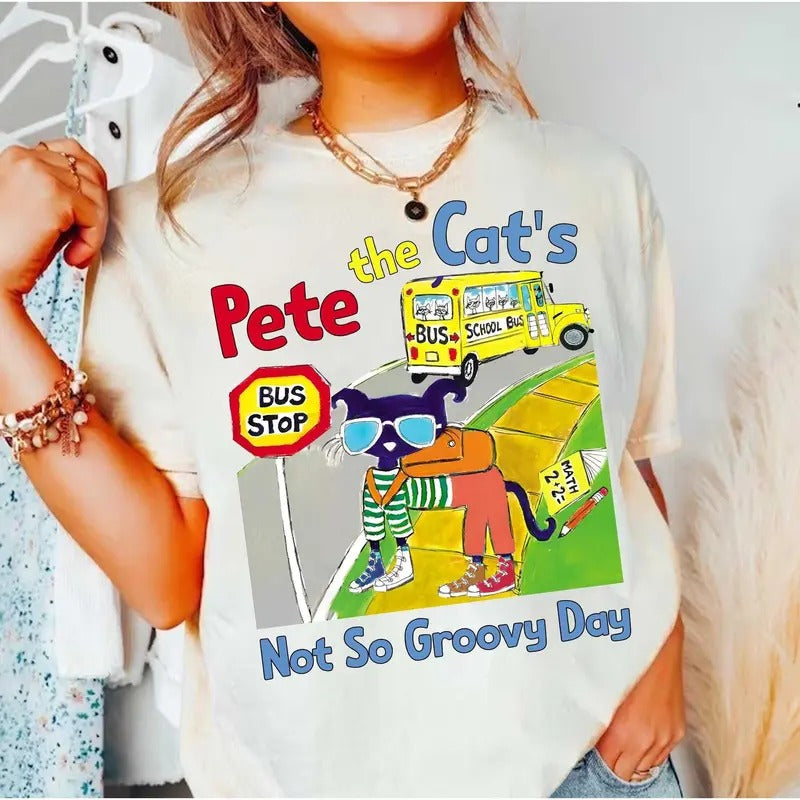 Pete Cat Not So Groovy Day Cool Children'S Book Cute - Adult & Kids T-Shirts, Sweatshirts & Hoodies apparel design preview 1